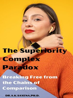 cover image of The Superiority Complex Paradox